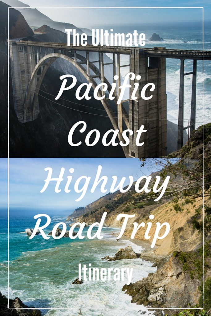 ultimate PCH road trip itinerary PIN